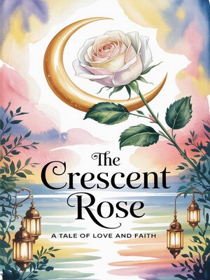 cover image of The Crescent Rose